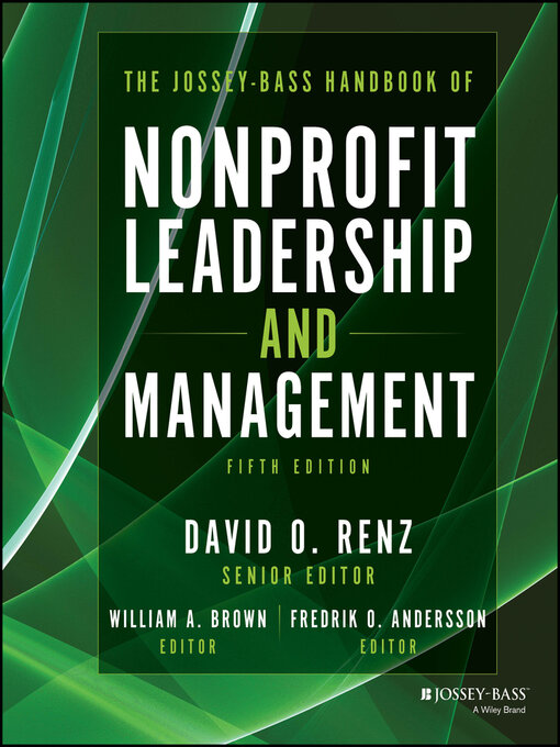 Title details for The Jossey-Bass Handbook of Nonprofit Leadership and Management by David O. Renz - Available